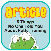 Five Things No One Told You About Potty Training